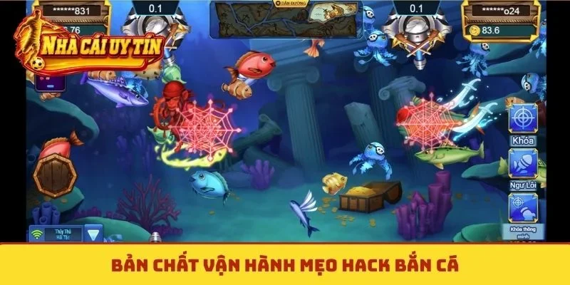 Bản chất vận hành mẹo hack bắn cá
