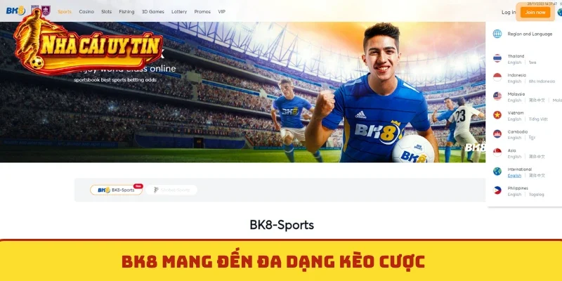 BK8 mang đến đa dạng kèo cược