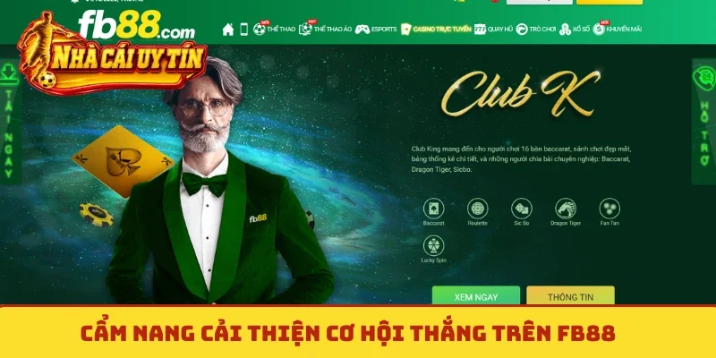 Cẩm nang cải thiện cơ hội thắng trên FB88