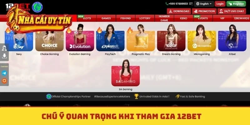 Chú ý quan trọng khi tham gia 12Bet