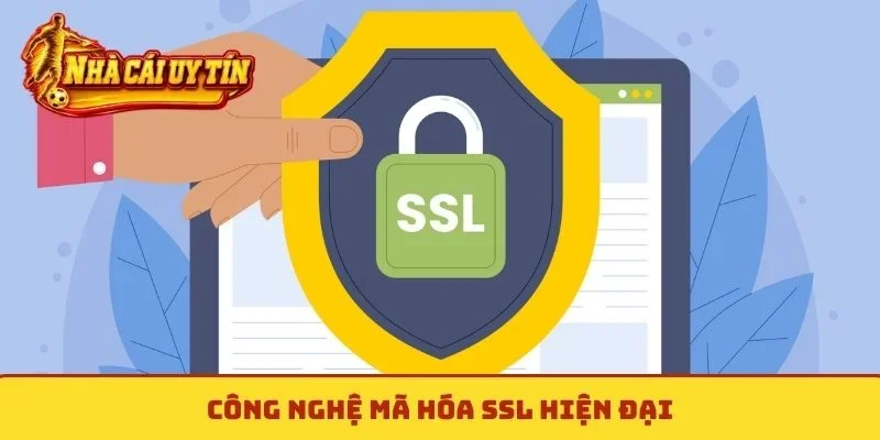 Công nghệ mã hóa SSL hiện đại