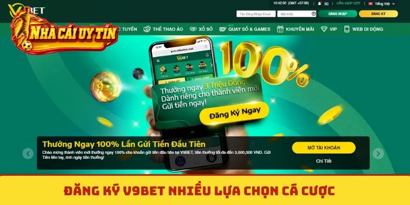 Đăng ký V9Bet nhiều lựa chọn cá cược