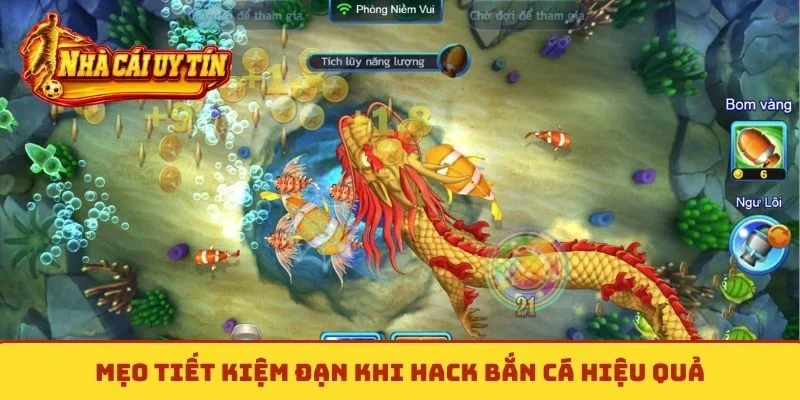 Mẹo tiết kiệm đạn khi hack bắn cá hiệu quả