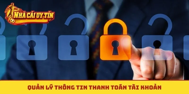 Quản lý thông tin thanh toán tài khoản