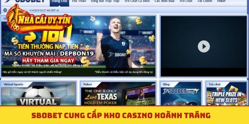 Sbobet cung cấp kho casino hoành tráng