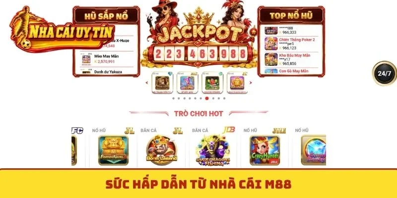 Sức hấp dẫn từ nhà cái M88