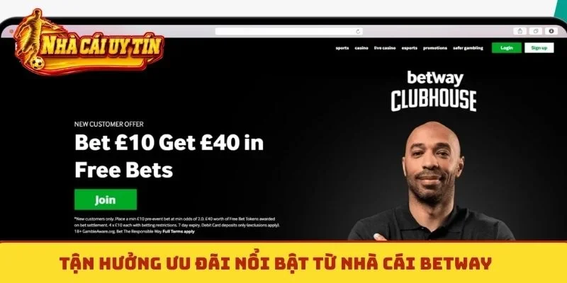 Tận hưởng ưu đãi nổi bật từ nhà cái Betway