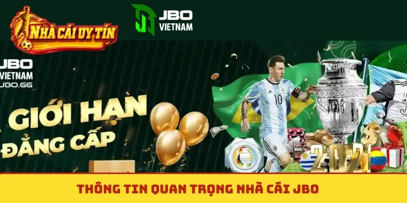 Thông tin quan trọng nhà cái JBO