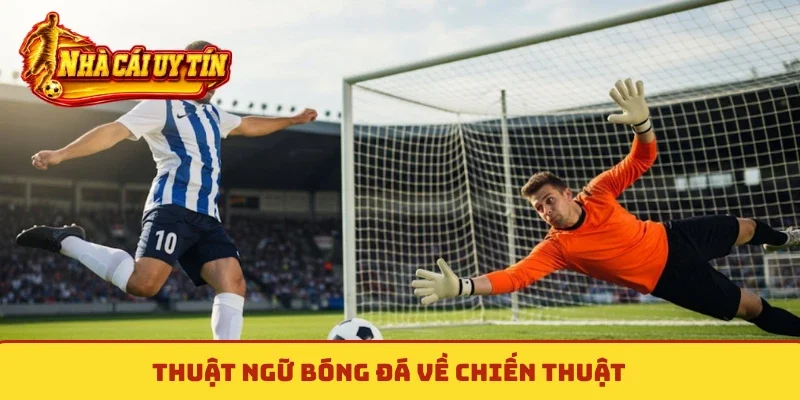 Thuật ngữ bóng đá về chiến thuật