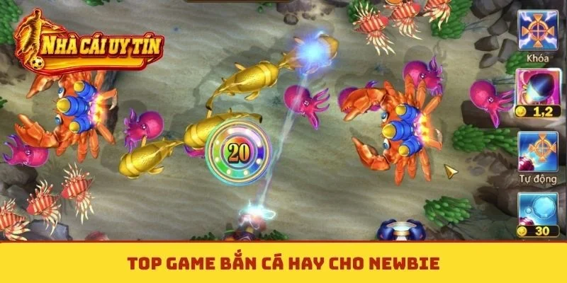 Top game bắn cá hay cho newbie