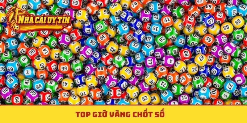 Giờ vàng chốt số